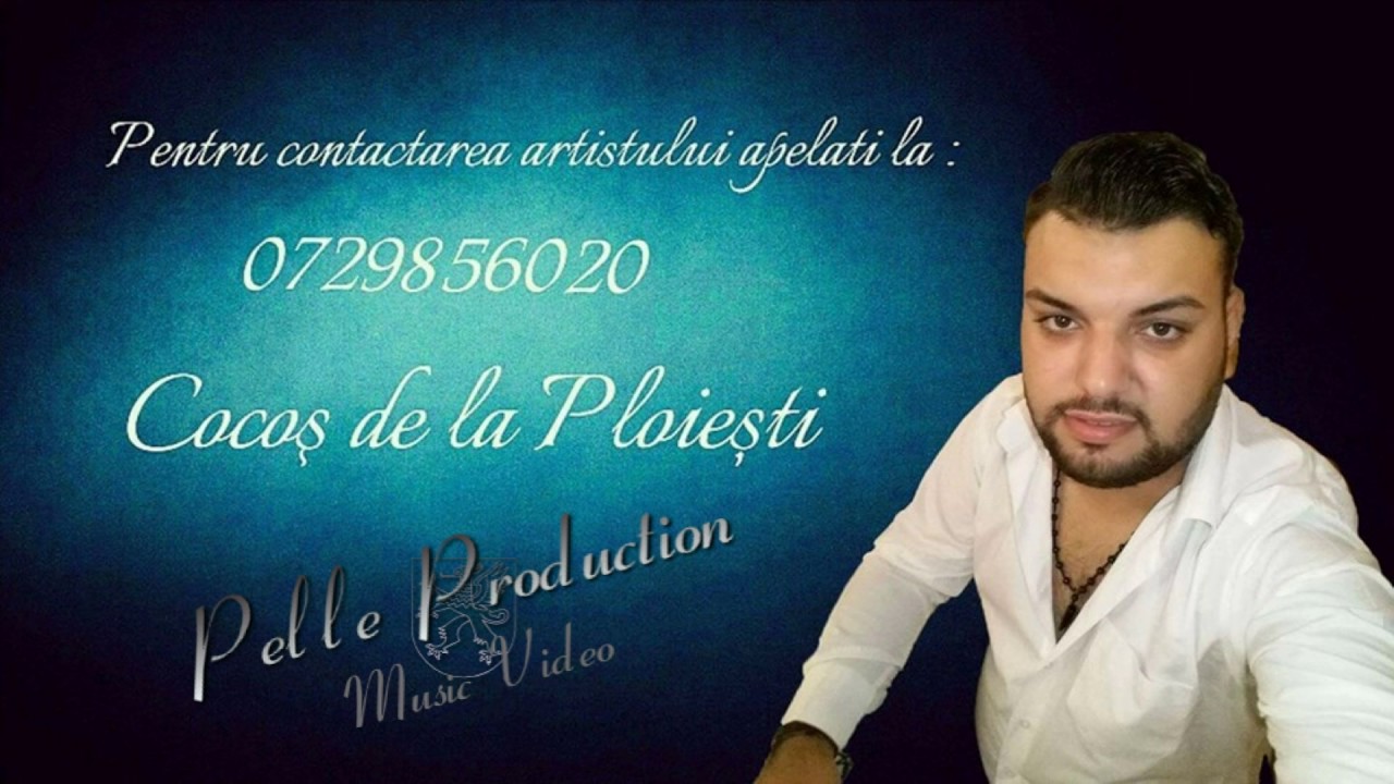 COCOS DE LA PLOIESTI IARA BEAU IARA PETREC 📞0729856020 YouTube