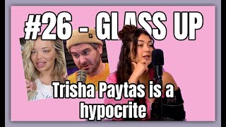 #26 - Trisha Paytas is a hypocrite