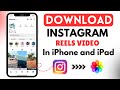 How to save instagram Videos Reels in iPhone || Download instagram Videos in ios 2025