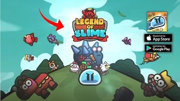 Legend of Slime Idle RPG War Gameplay walkthrough ( iOS, Android )
