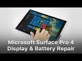 Microsoft Surface Pro 4 Display & Battery Replacement