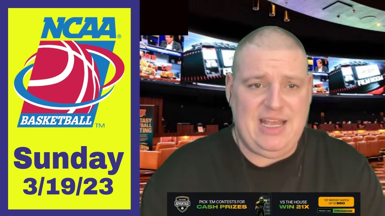 Sunday 5 Free NCAA Tournament Betting Picks & Predictions 3/19/23 l Picks & Parlays YouTube