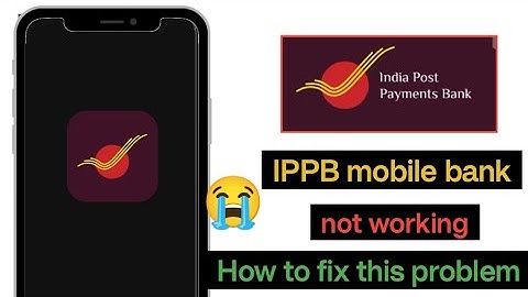 ippb app open nahi ho raha hai problem | India post payment Bank mobile banking app not open 