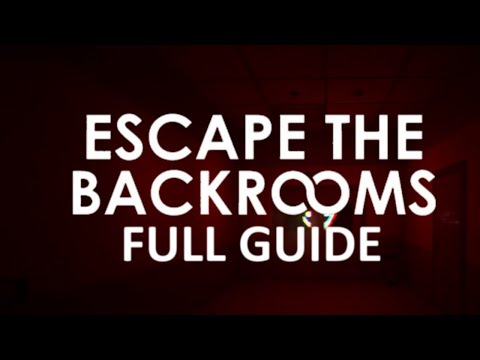 Steam Community :: Guide :: Simple Walkthrough for Escape the Backrooms