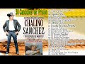 Chalino Sanchez || 30 Gande Exitos - Puros Corridos Mix