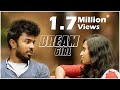 Dream Girl New Tamil Short Film 2017