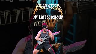 Riff #355 Killswitch Engage - My Last Serenade #shorts #killswitchengage