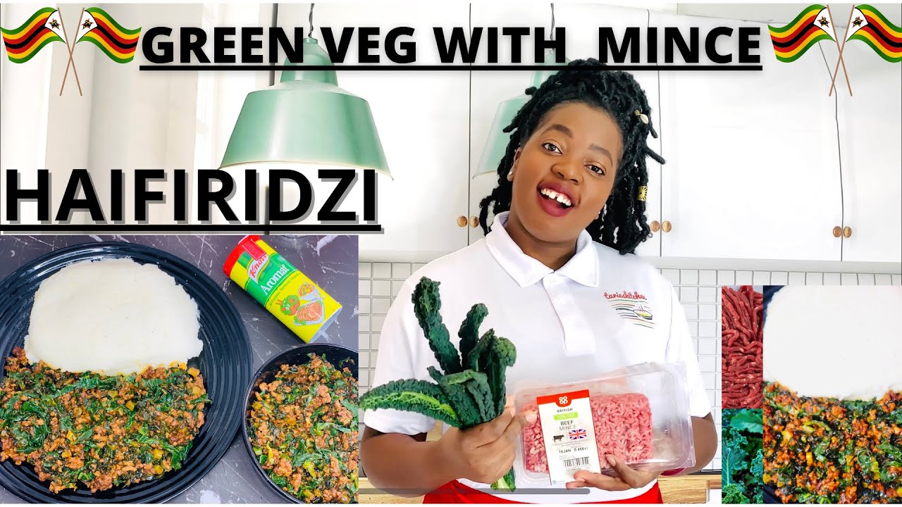 GREEN VEG WITH MINCE (HAIFIRIDZI)