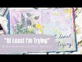 "At Least I'm Trying" Art Journal Process