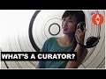 What's a Curator? | The Art Assignment | PBS Digital Studios