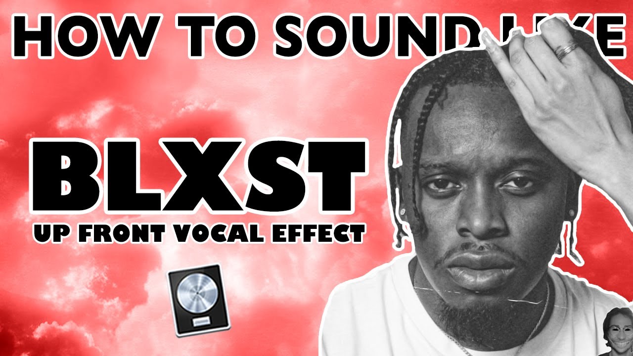 How to Sound Like BLXST - "Chosen" Vocal Effect - Logic Pro X