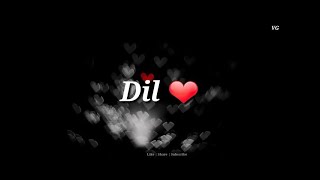 Dil Sambhal ja zara ||1 minute love song Whatsapp status video Instagram story love video