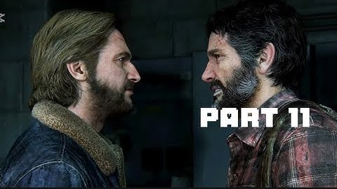 Brother Reunion-The Last Of Us PS5-Part 11