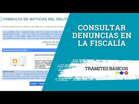 Consultar denuncias en la Fiscalía General Ecuador (Noticia del delito)