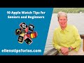 10 apple watch tips for seniors and beginners