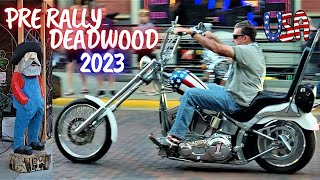 Sturgis 2023! PreRally Deadwood Day 1