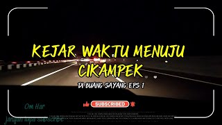 DIBUANG SAYANG, KEBUT KEBUTAN TOL CIPALI | ARUS BALIK 2024 EPS 9