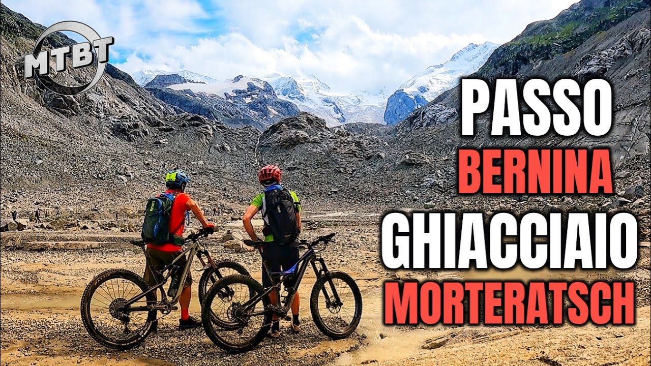 Sankt Moritz Passo Bernina Ghiacciaio Morteratsch in MTB | MTBT