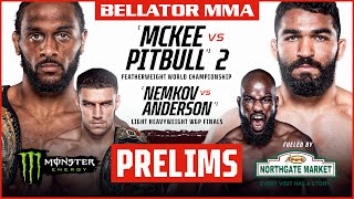 BELLATOR MMA 277: McKee vs. Pitbull 2 | Monster Energy Prelims | INT