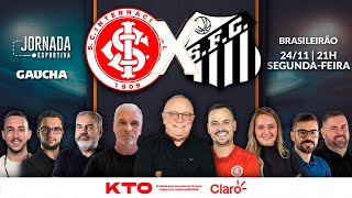 AO VIVO: INTER 1x1 SANTOS | BRASILEIRÃO | JORNADA DIGITAL | 24/11/2025
