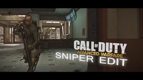 COD Advanced Warfare - Quickscope Sniper Edit "Time" by EGO