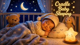 Cradle Baby Sleeping 🌙✨ Gentle Lullaby Music for Deep Sleep