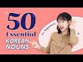 Learn 50 essential korean nouns for beginners