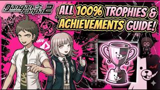 Danganronpa 2 Goodbye despair walkthrough - All 100% trophies &amp; achievement guide - Hope last reward