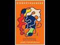 John parrington  consciousness how our brains turn matter into meaning