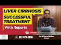 Liver cirrhosis successful treatment with international patient reports