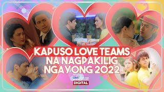 Kapuso Love Teams Na Naglig Nong 2022 Gma News Feed