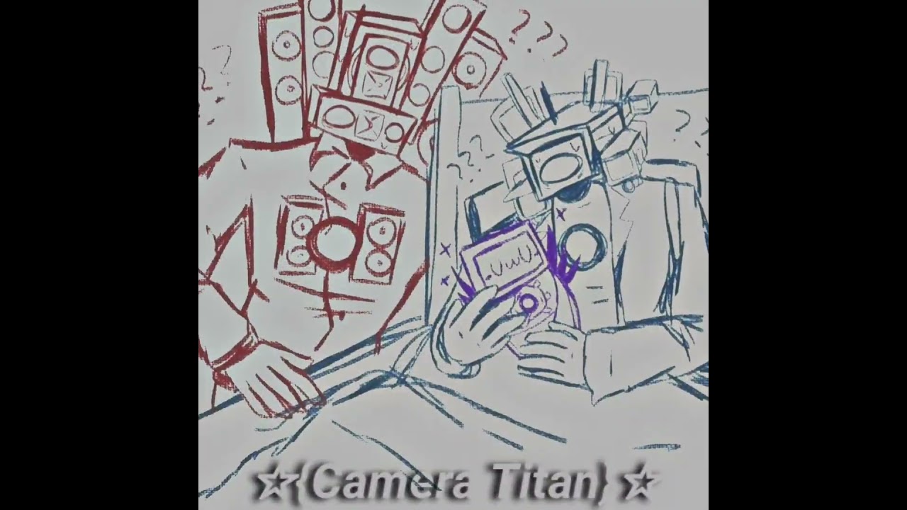 |Камера-мен-титан:Это..п