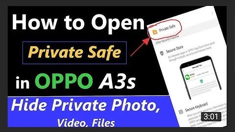 oppo a3s me private safe kaise dekhe