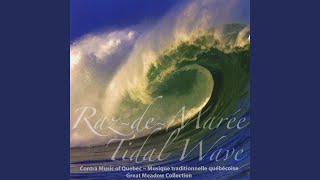 Video thumbnail of "Tidal Wave/Raz-de-Maree - La Gueussinette"