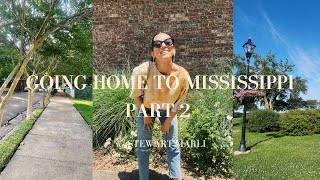 GOING HOME TO MISSISSIPPI PT. 2 | Stewart Marli 🤍✨