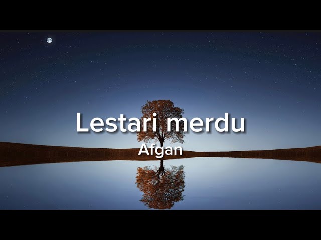 Lestari merdu - Afgan ( Lyrics ) class=