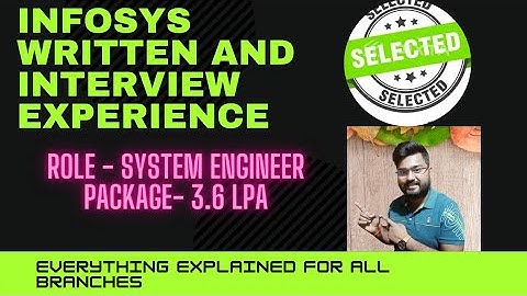 Infosys Interview Experience | Role - System Engineer | Selected