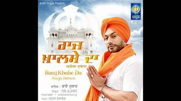 02. Punjab - Rai Jujhar -- Raj Khalse Da --- (Full Song)