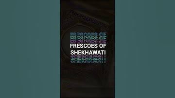 Frescoes of Shekhawati