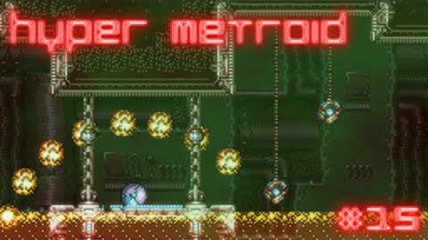 Hyper Metroid #15