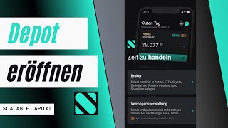 Depot Eröffnen Mit Scalable Capital App In 5 Minuten Schritt-Für Schritt Anmelden, Einfach Erklärt