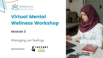 Module 3 - Managing our feelings