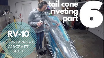 RV-10 | Empennage | Tail Cone Riveting - Part 6 | RV-Builder