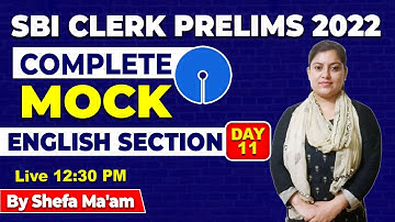 Complete Mock English Section Exact Exam Level for SBI Clerk Prelims 2022 By Shefa Ma