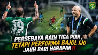 A Win That Feels Like a Loss‼️ Persebaya Beats Isen Mulang FC ‼️