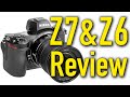 Nikon Z7 & Z6 Review 4K