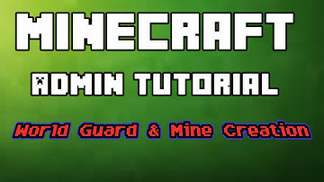 Minecraft Admin Tutorial - World Guard Prison Mine & Creating Mines