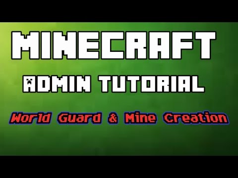 Minecraft Admin Tutorial - World Guard Prison Mine & Creating Mines