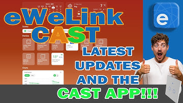 Exploring the Latest eWeLink CAST Updates and the Innovative CAST App!