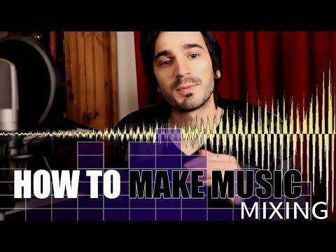 How to MIX!A mixing tutorial shows you how to mix your own music!